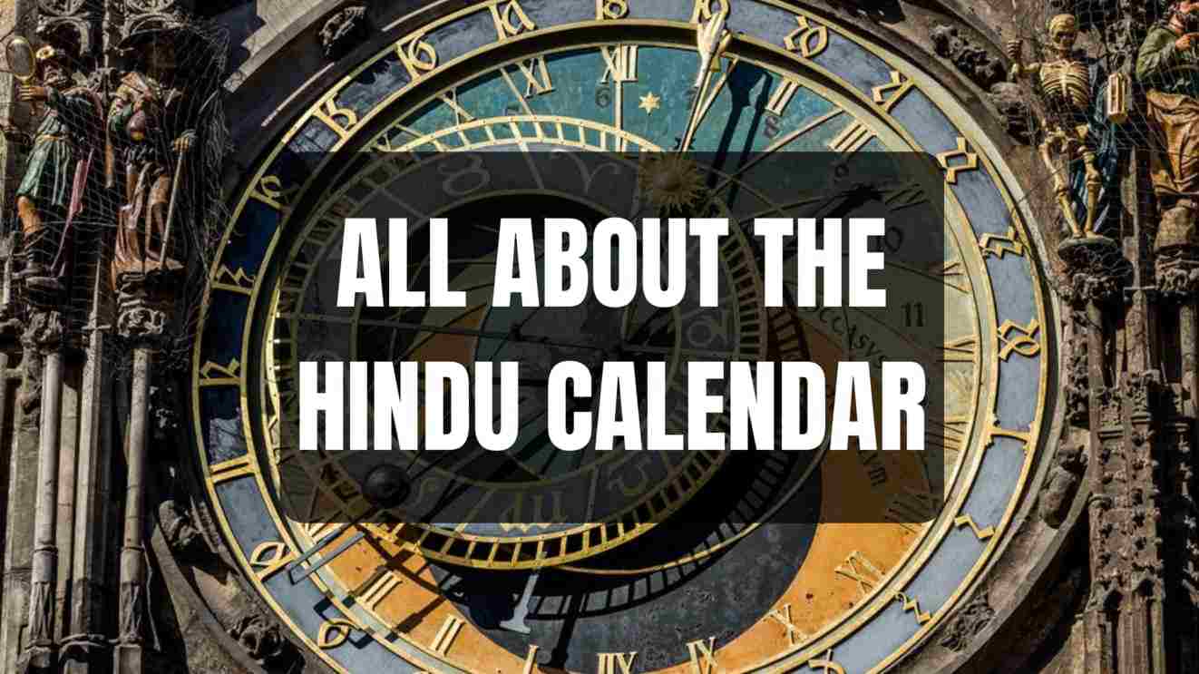 ALL ABOUT THE HINDU CALENDAR